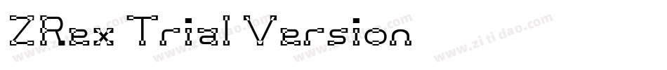 ZRex Trial Version字体转换